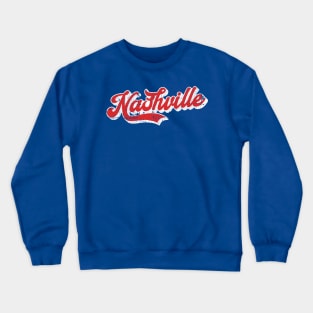 Nashville / Retro Typography Design Crewneck Sweatshirt